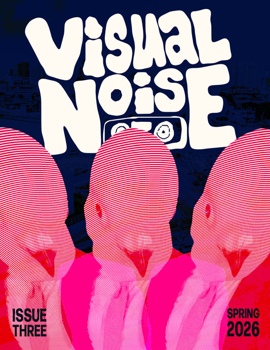 PRE-ORDER!!! Visual Noise Zine - Issue 3